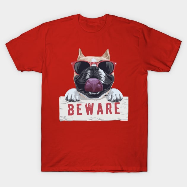 Beware of Frenchie T-Shirt by D.O.A